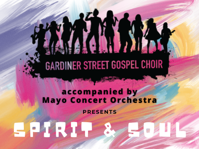 Spirit and Soul - Gardiner Street Gospel Choir 