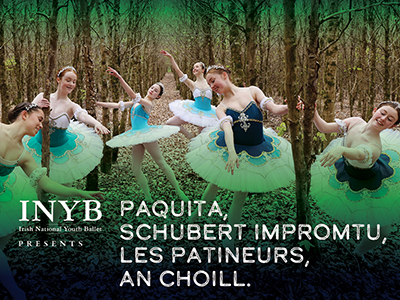 INYB Spring Season – Paquita, Les Patineurs, Schubert Impromtu, An Choill