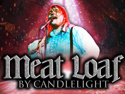 Meat Loaf by Candlelight 