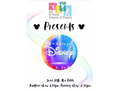 Jill O’Neill School of Dance Presents: This Is How We Disney