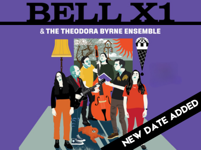 BELL X1 & The Theodora Byrne Ensemble